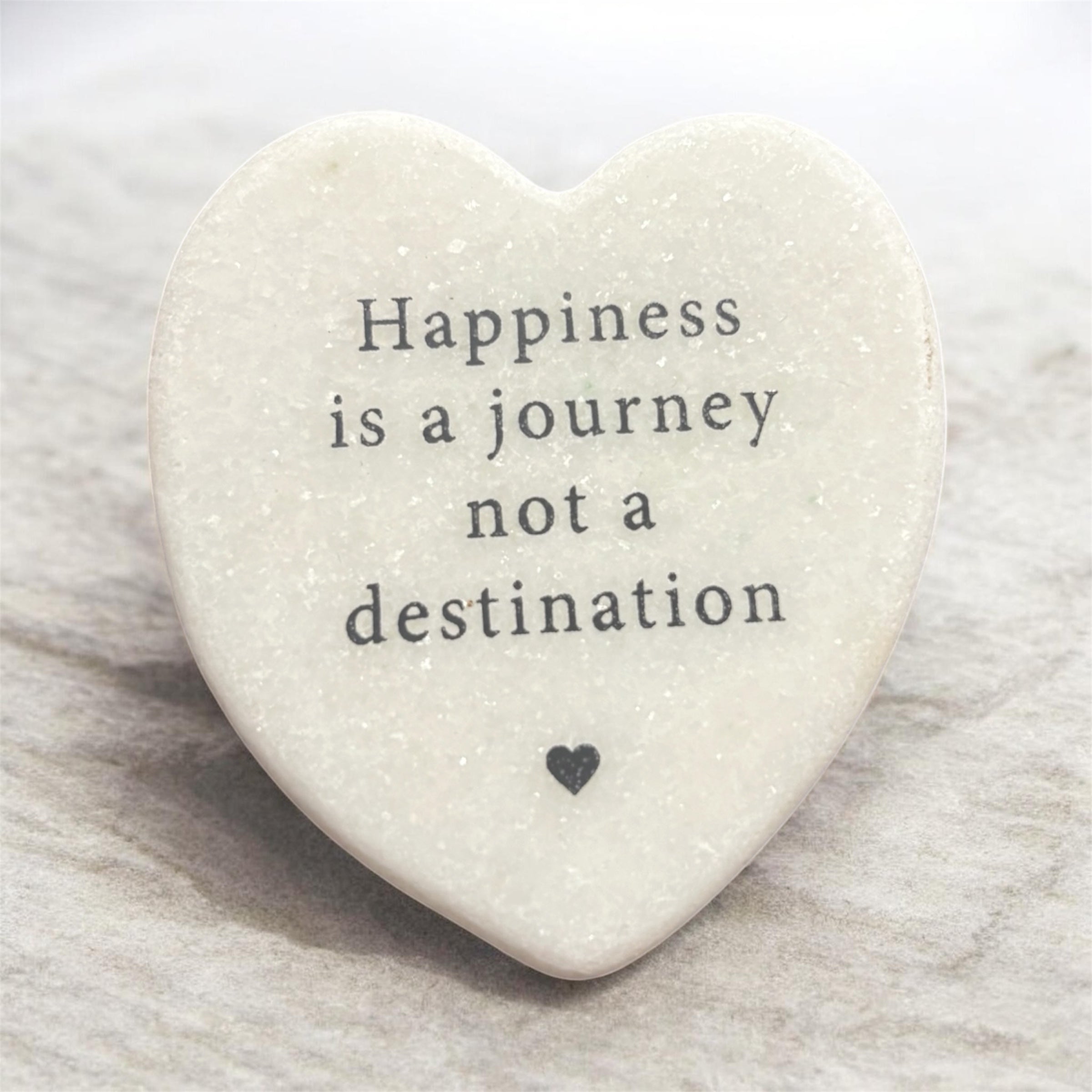 Happiness is a journey not a destination - marble heart