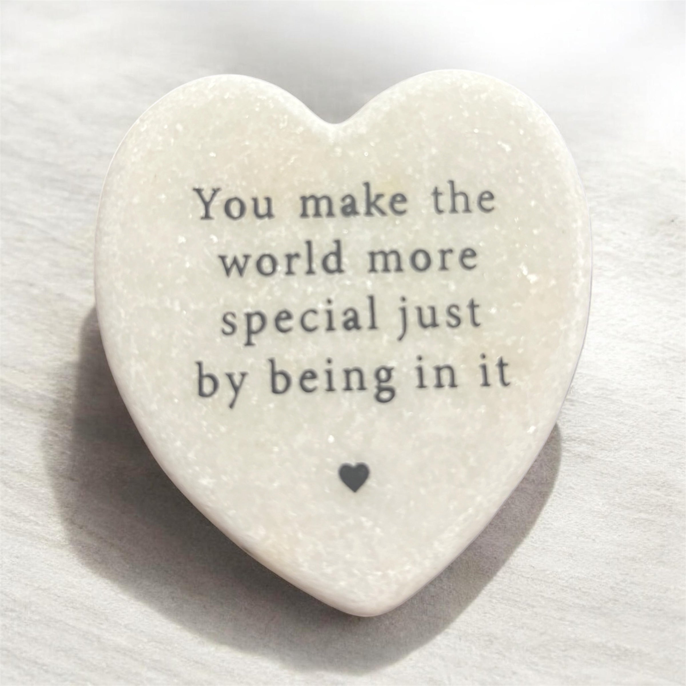You Make the world more special by being it it - Marble heart